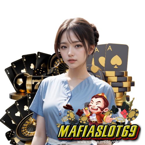 mafiaslot69 ลิขสิทธิ์แท้