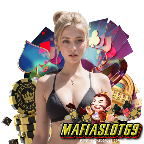 mafiaslot69 สมัครสมาชิก